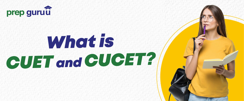 What are CUET and CUCET?