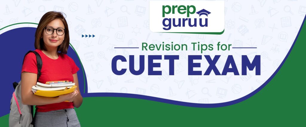 CUET Revision Tips